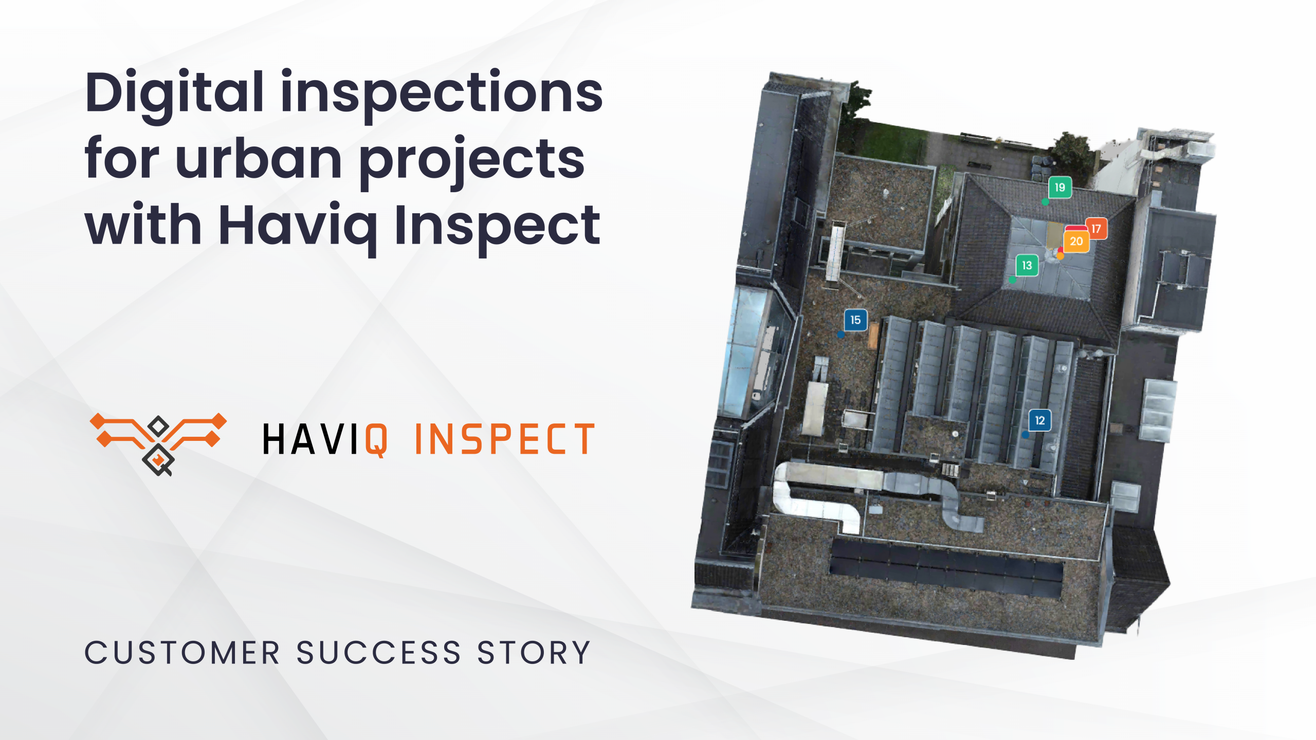 Haviq Inspect customer success story: digital inspection of an urban building roof, with observation markers on a 3D model