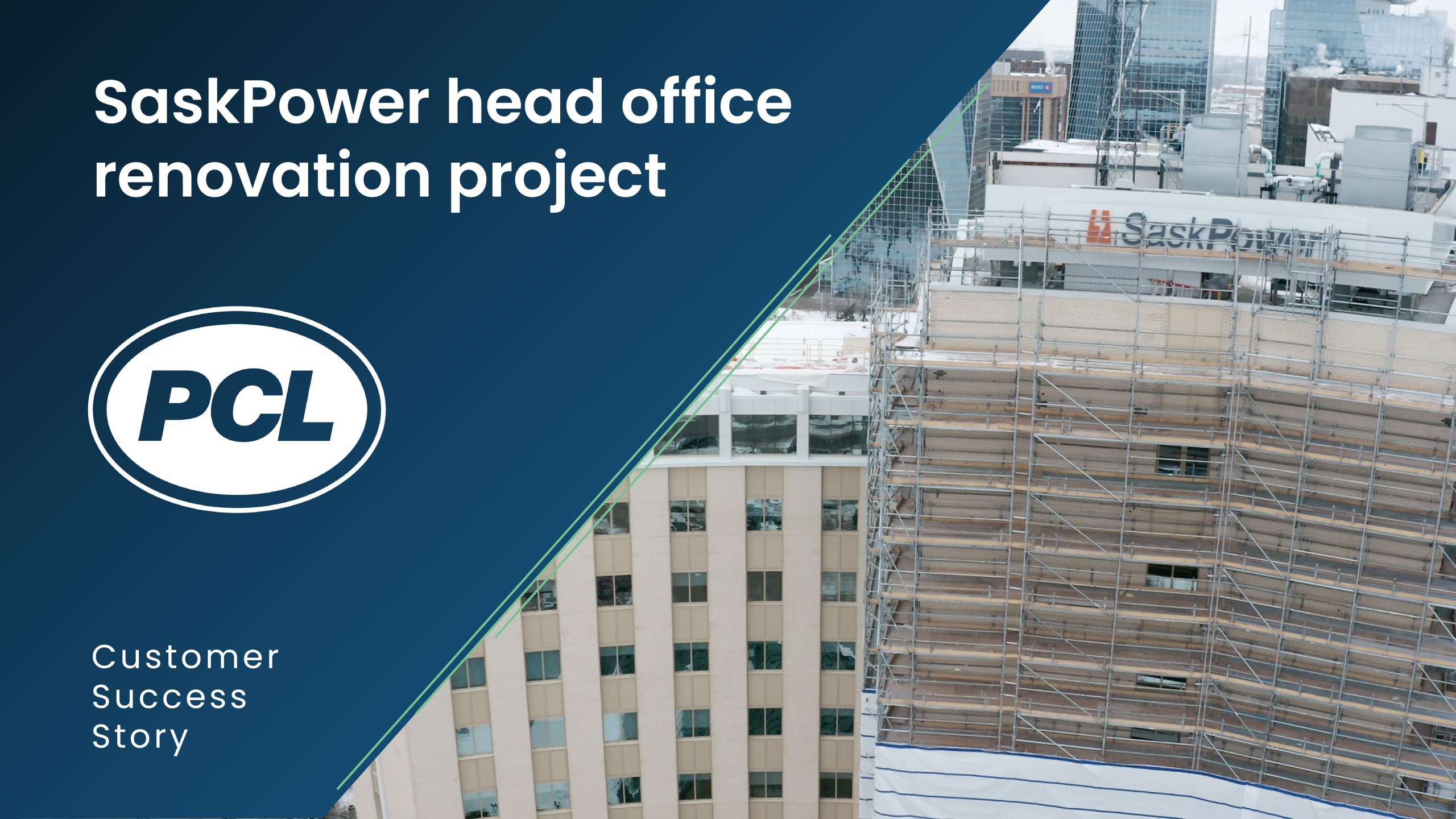 PCL Construction customer success story: the SaskPower head office renovation project under scaffolding
